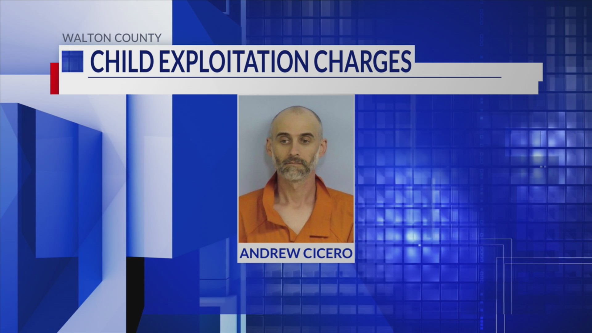 Fort Walton Beach man arrested on 12 child exploitation charges ...