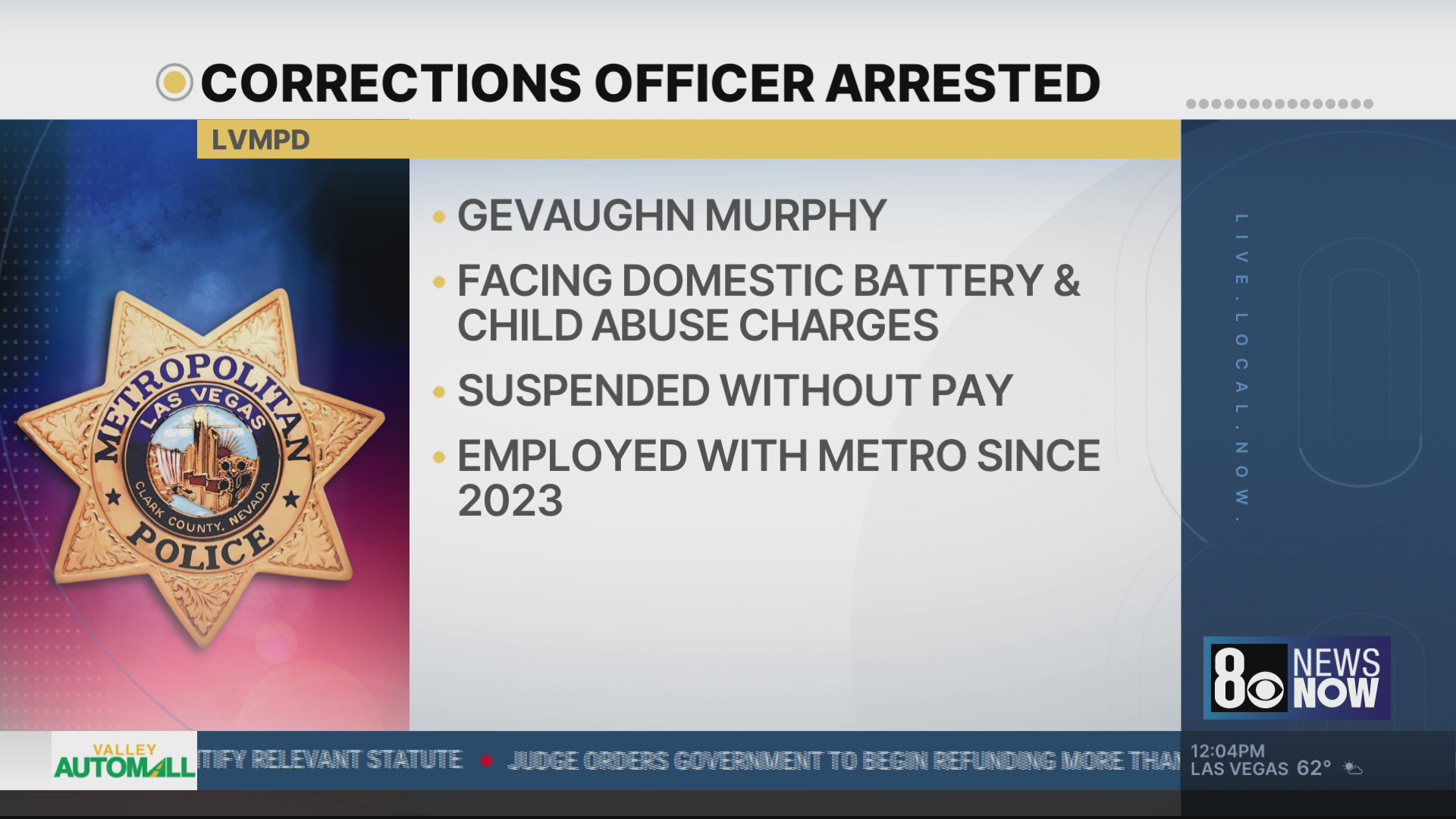 Las Vegas corrections officer arrested for domestic battery, child ...
