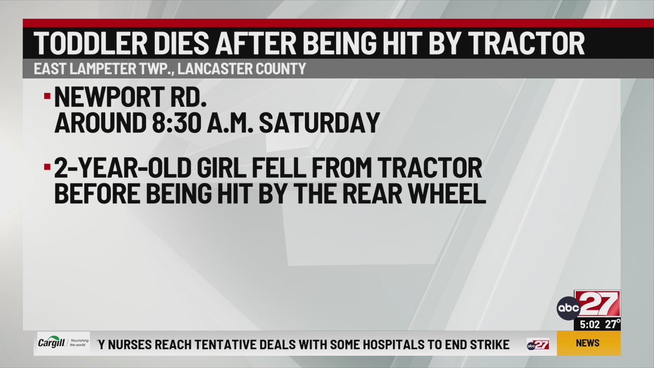 Two-year-old dead after Lancaster County tractor incident – ABC27