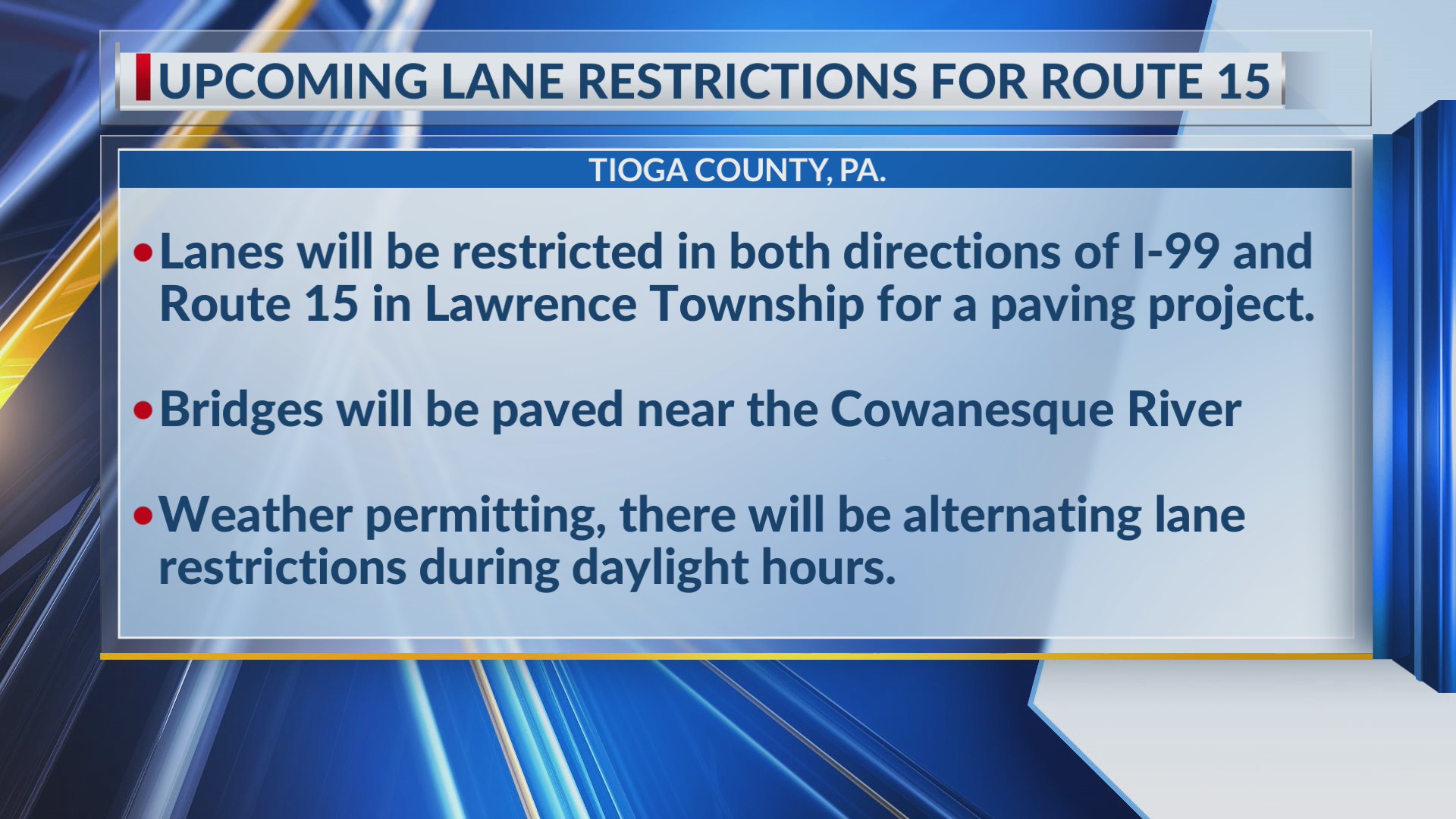 Radar Rt 37 Upcoming lane restrictions for Route 15 – WETM – MyTwinTiers.com