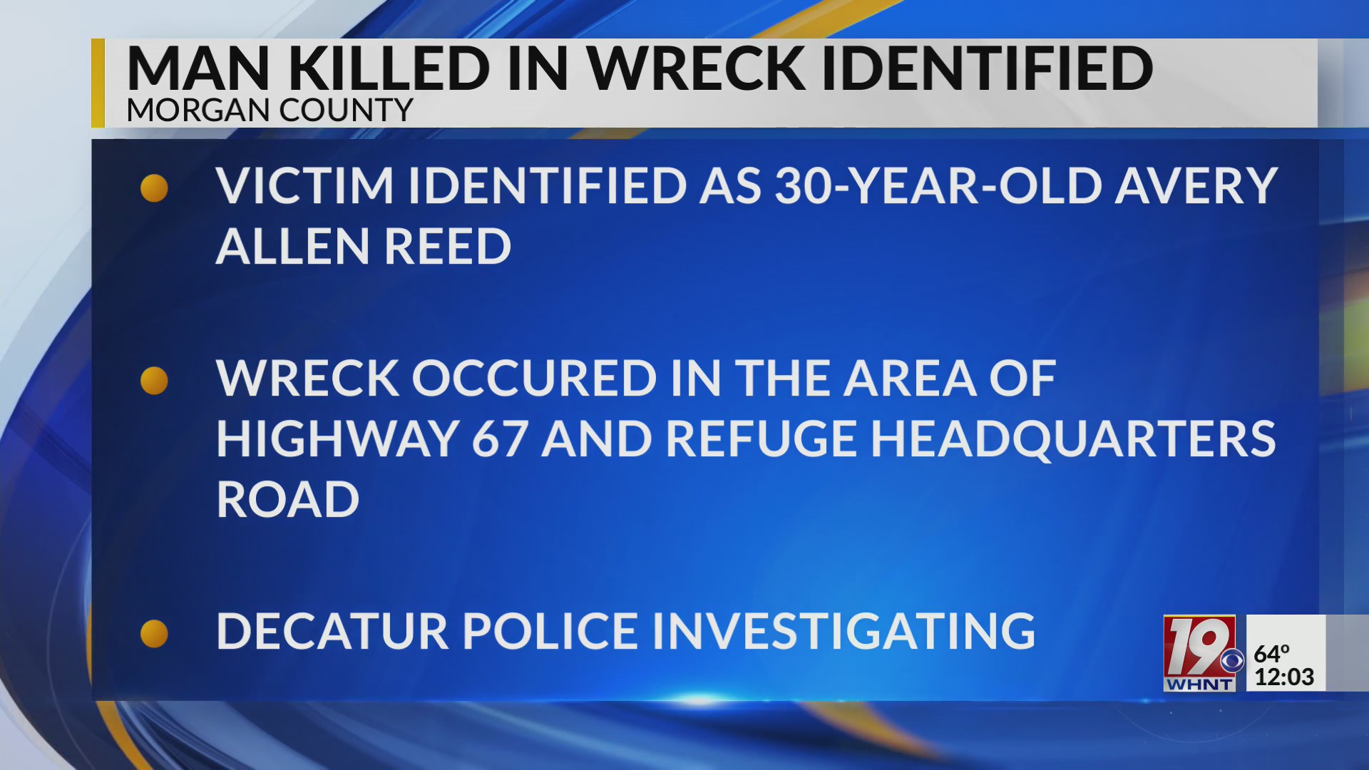 Man Killed In Morgan County Wreck Identified | Jan. 7, 2026 | News 19 ...