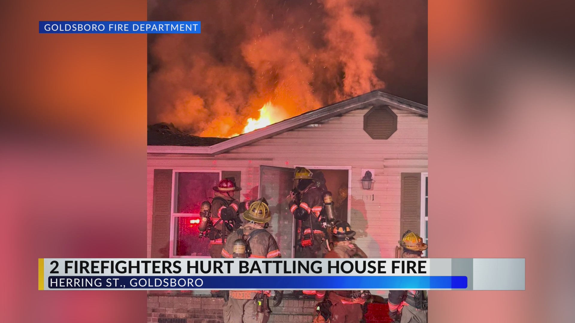 2 Goldsboro firefighters hurt while battling house fire – CBS17.com