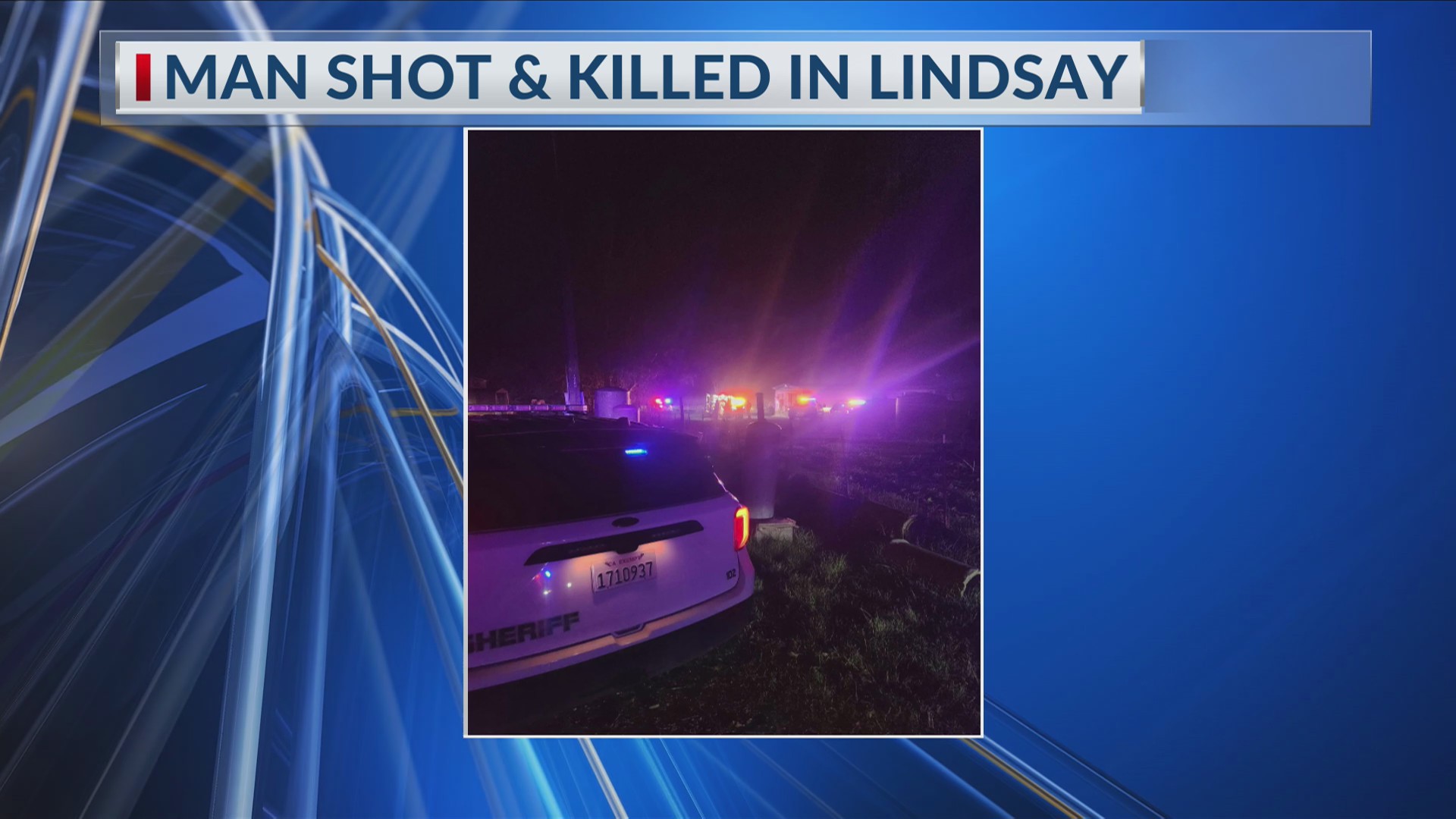 23-year-old man killed after being shot in chest in Lindsay – CBS47 and ...