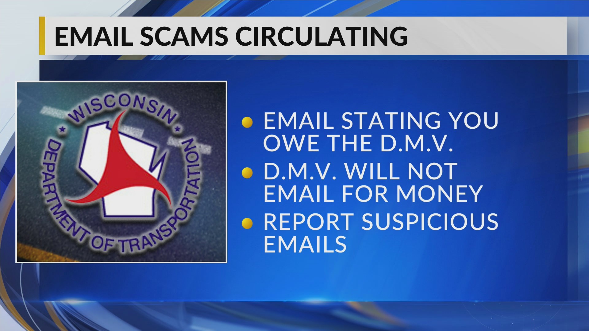 Wisconsin DMV warns public of renewed email scam activity – WFRV Local ...