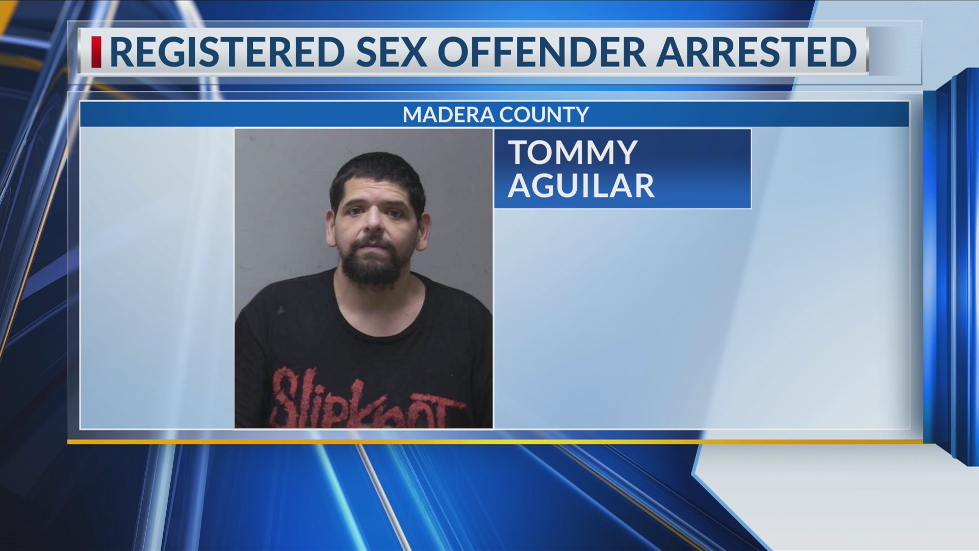 Sex offender arrested on child exploitation charges in Madera County ...