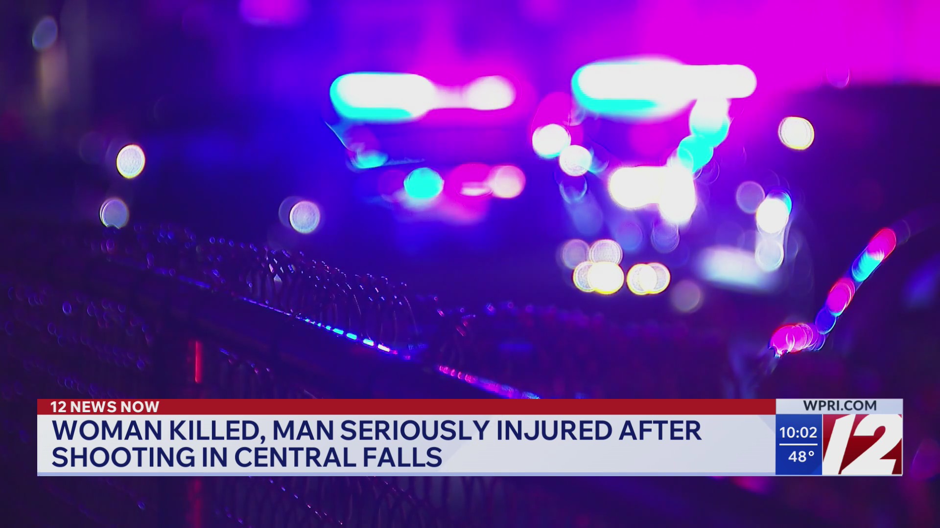 Woman killed, man seriously injured after shooting in Central Falls ...