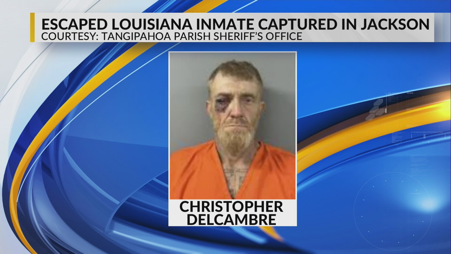 Escaped Louisiana work release inmate captured in Mississippi – WJTV