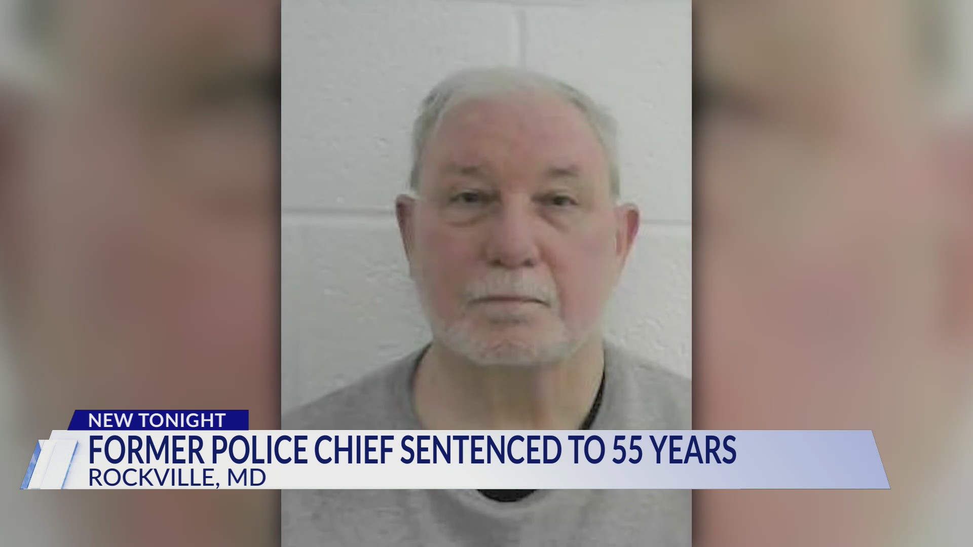 Former Laurel Police Chief sentenced to 55 years in Montgomery County ...