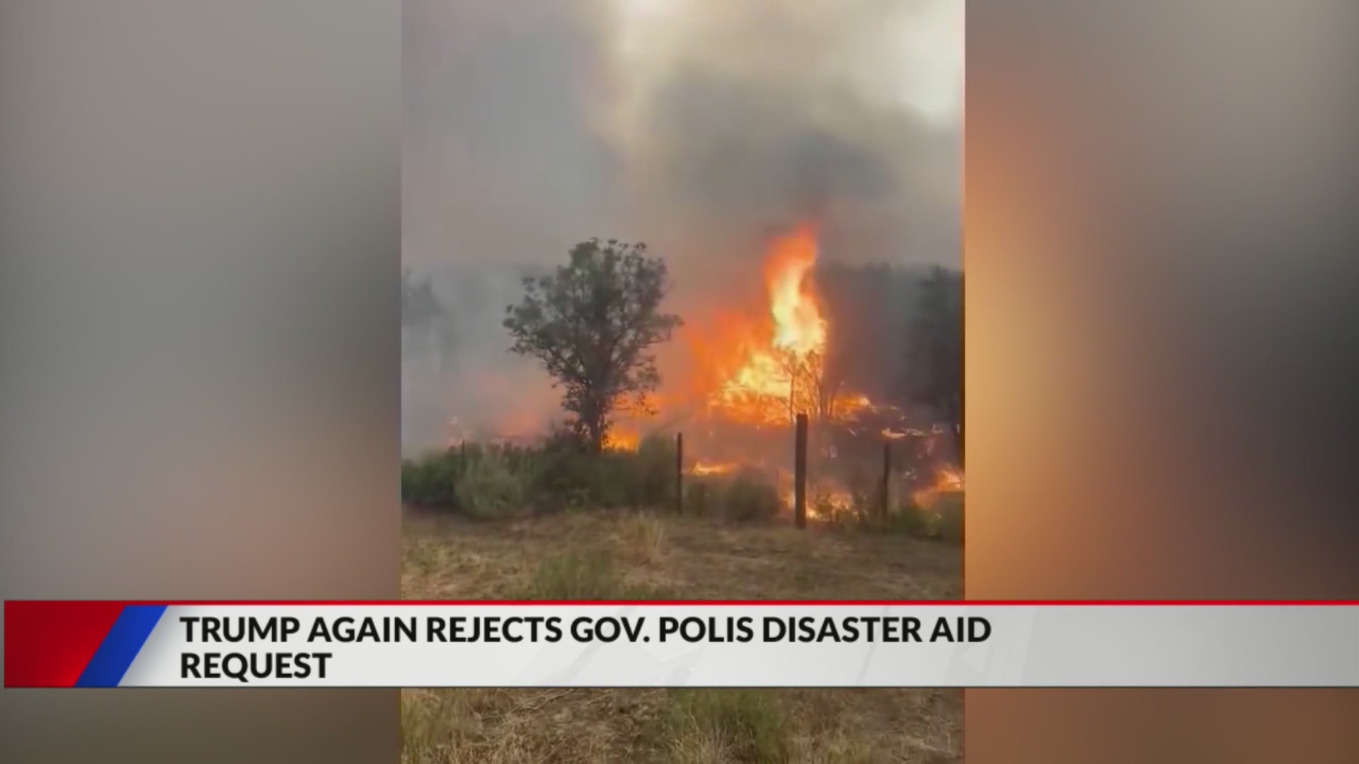 Trump denies Colorado governor’s request for disaster aid for 2nd time ...