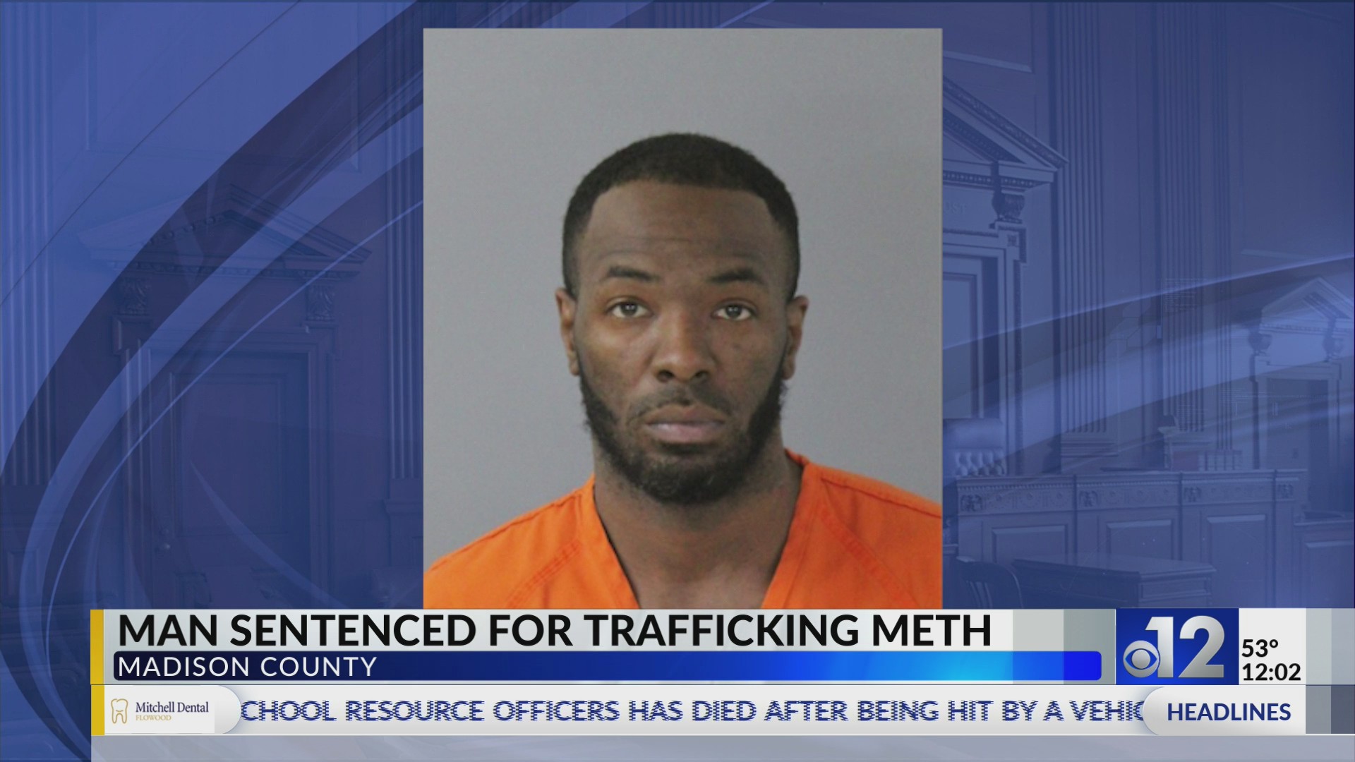 Man sentenced in Madison County for trafficking meth – WJTV