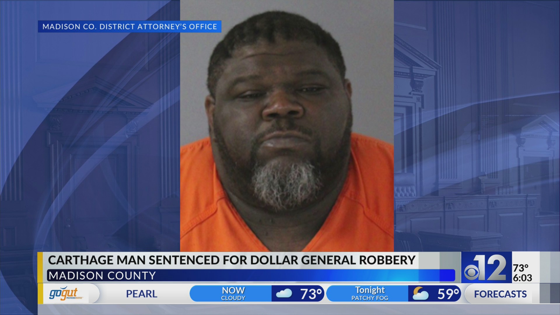 Carthage man sentenced for Dollar General robbery – WKRG News 5