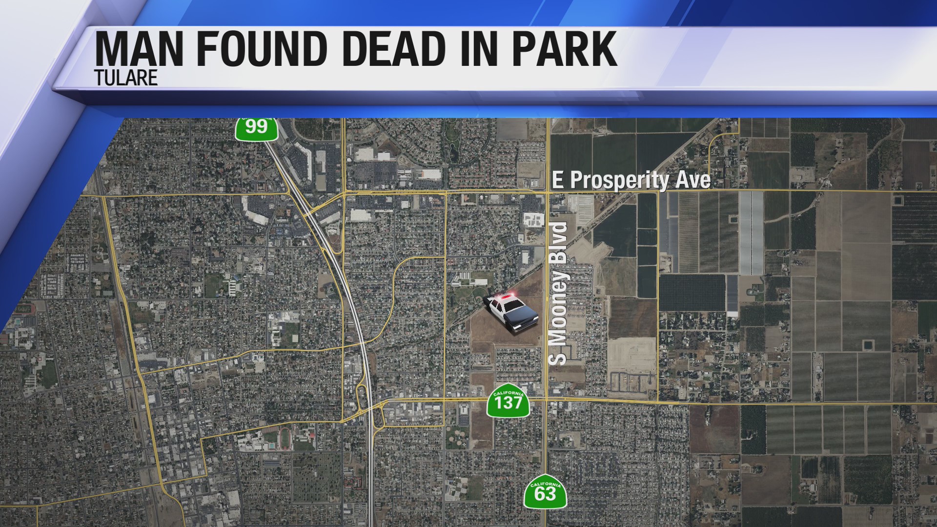 Man found dead lying in a park in Tulare – CBS47 and KSEE24 | News from ...