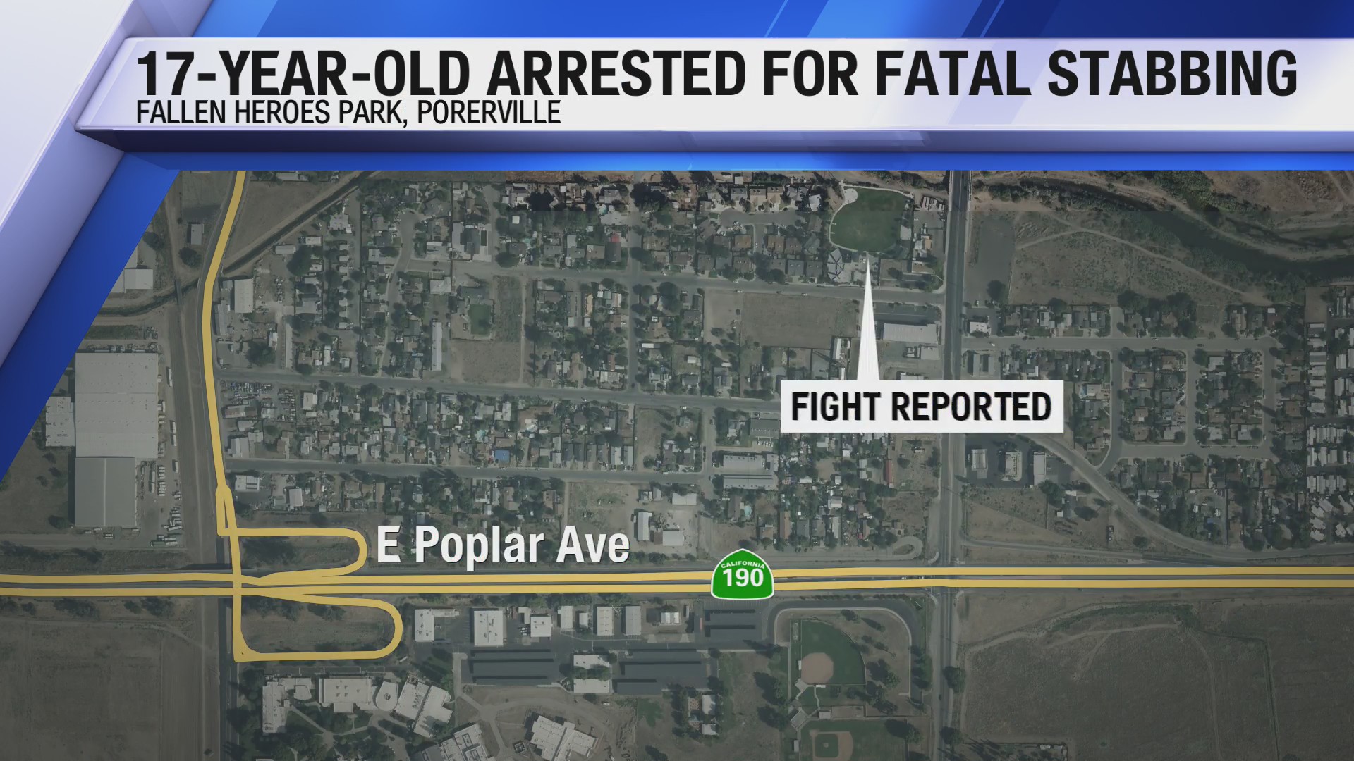 Teen arrested in deadly stabbing at Fallen Heroes Park in Porterville ...