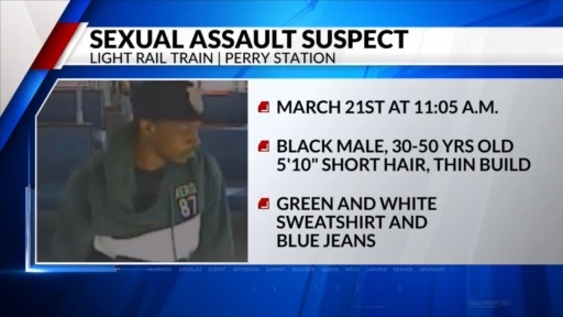 Denver Police are searching for suspect in RTD sexual assault – FOX31 ...