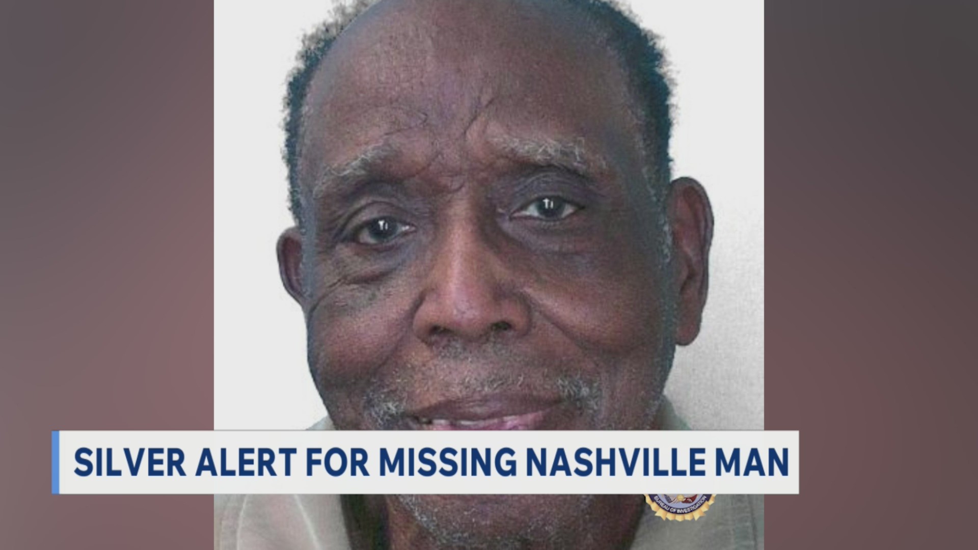 Silver Alert issued for missing Nashville man – WKRN News 2