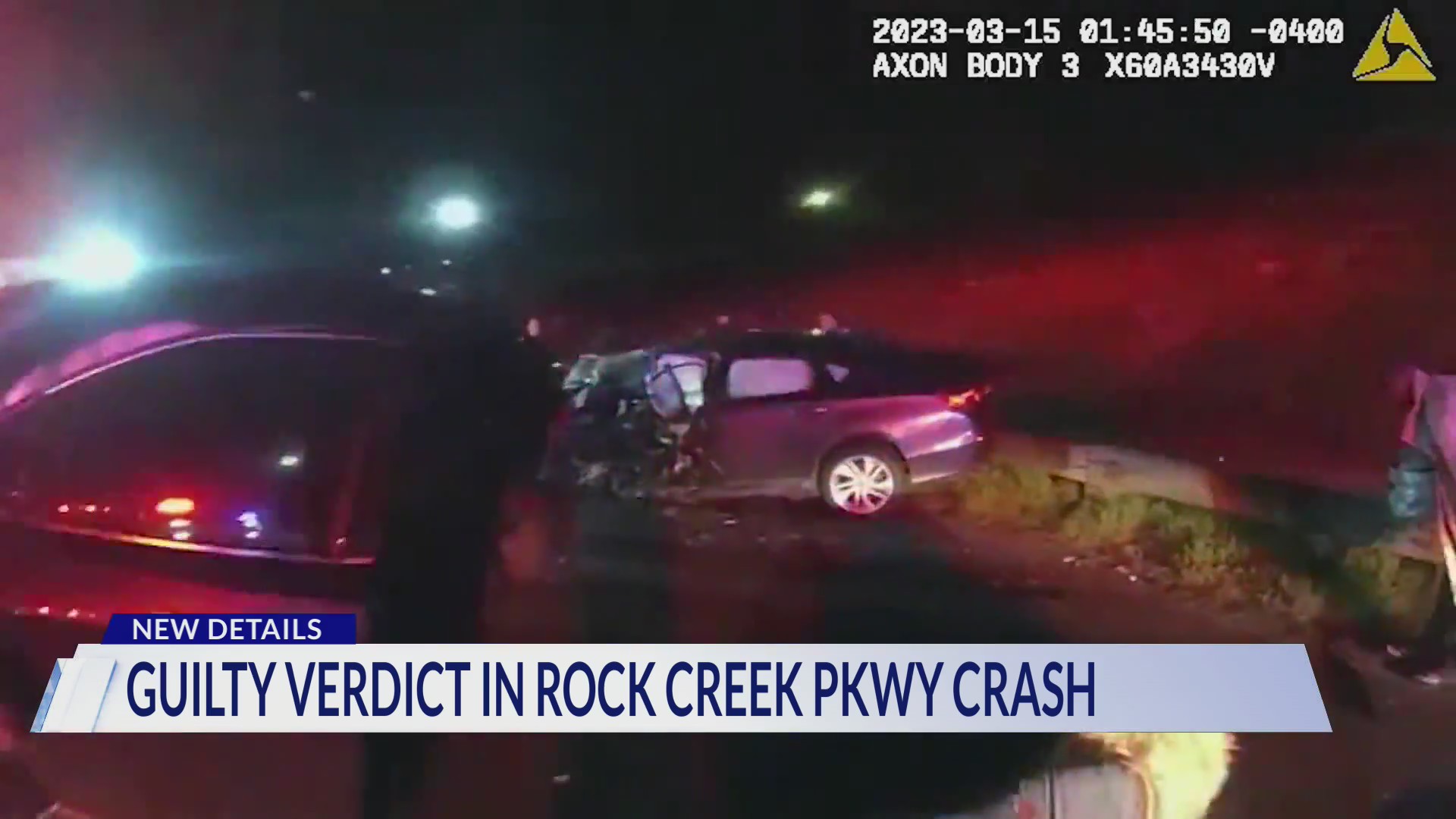 Guilty verdict in fatal Rock Creek Parkway crash – DC News Now | DC ...