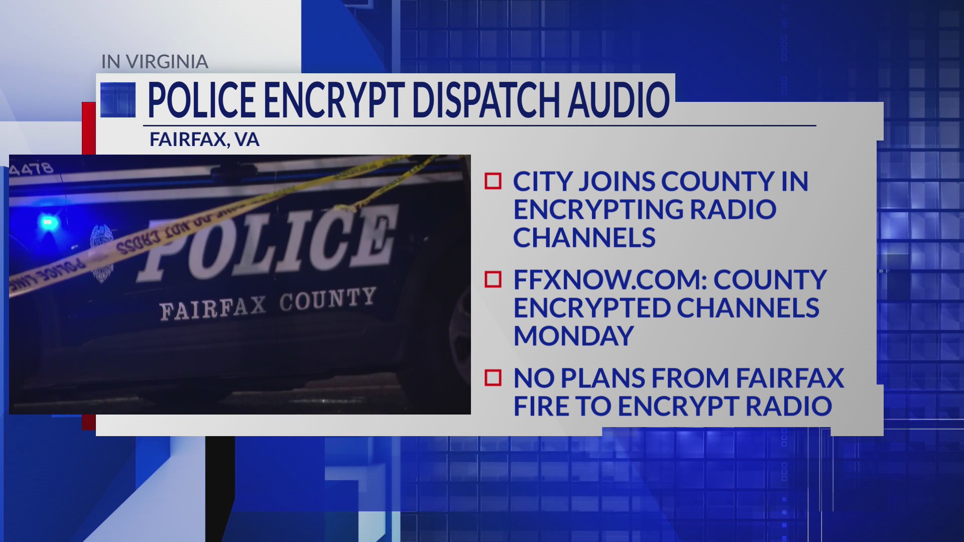 Fairfax County, Fairfax City police encrypt dispatch audio