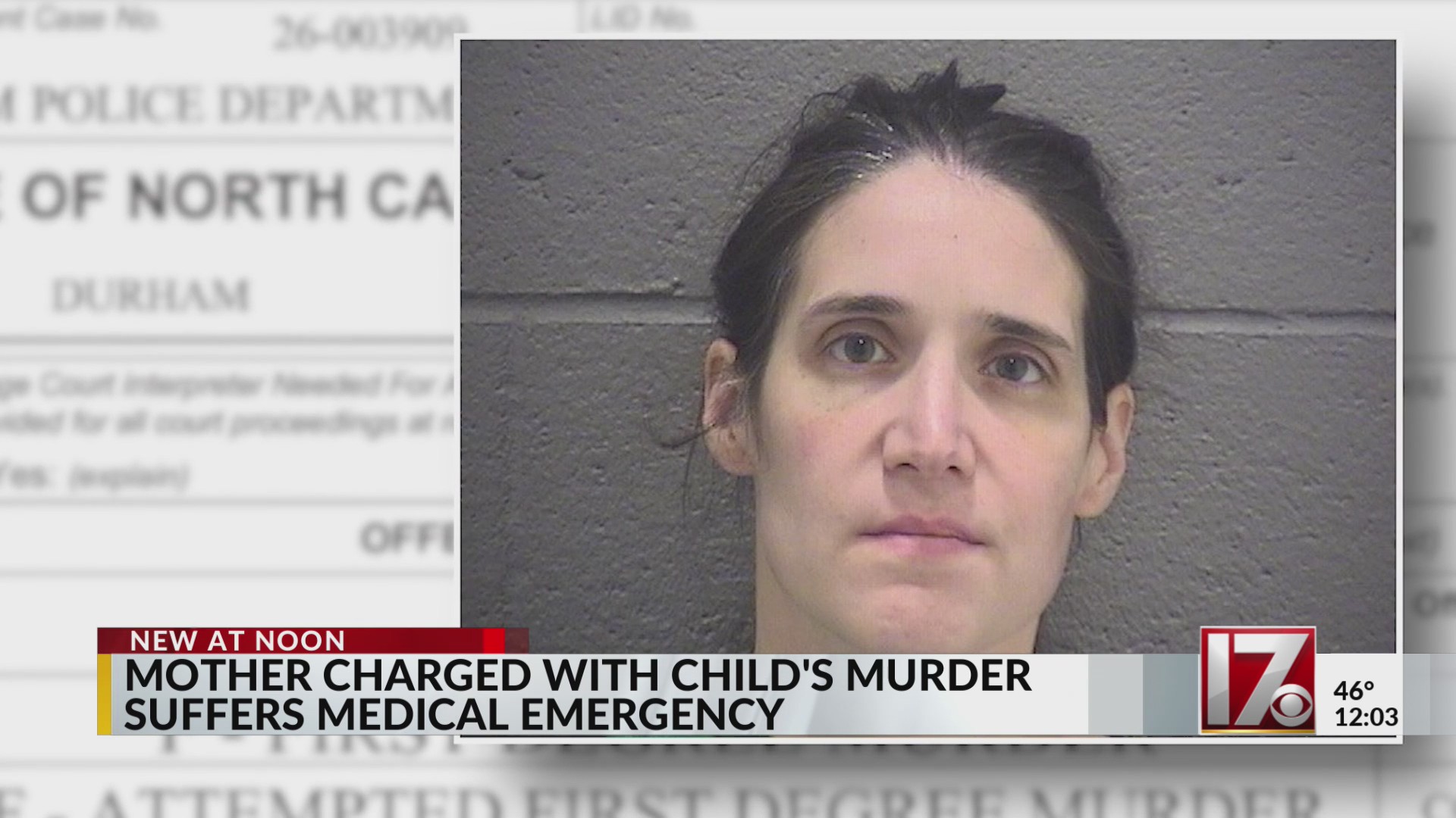 Durham mother charged with child’s murder suffers medical emergency ...