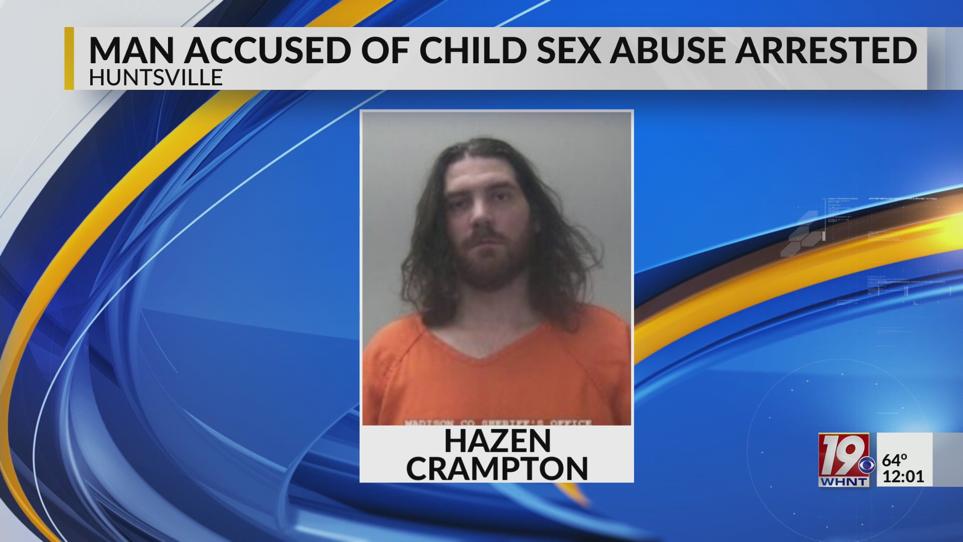 Madison man accused of child sex abuse arrested by Huntsville Police ...