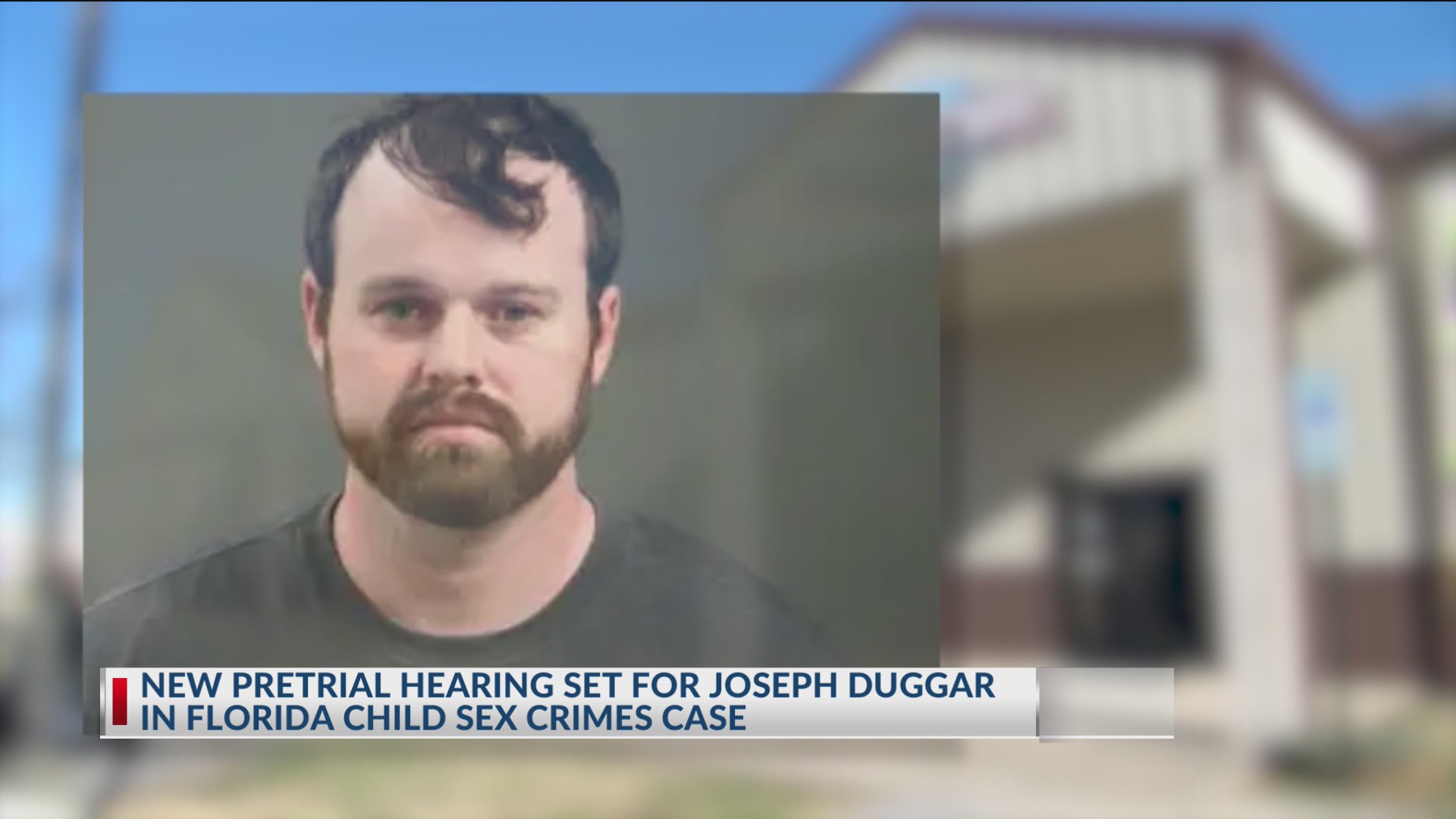 New hearing scheduled in Joseph Duggar’s Florida child sex crimes case ...