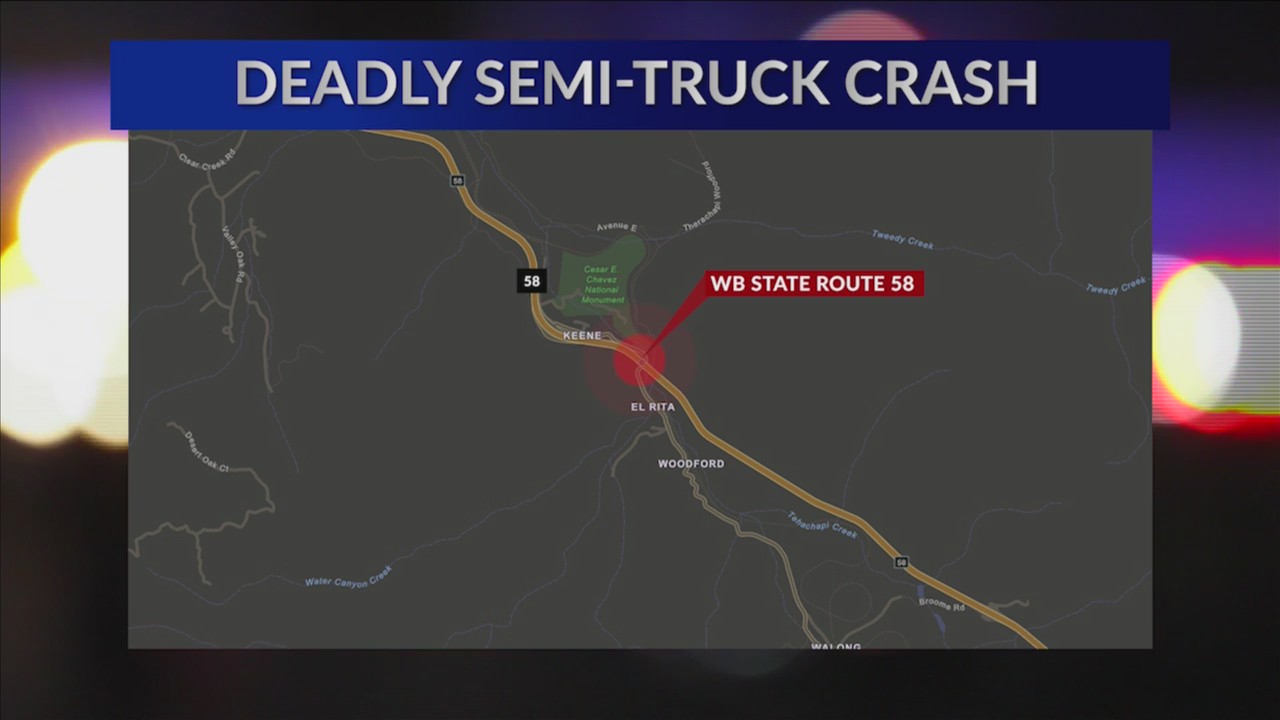 Deadly semi-truck crash on Highway 58 – KGET 17 News