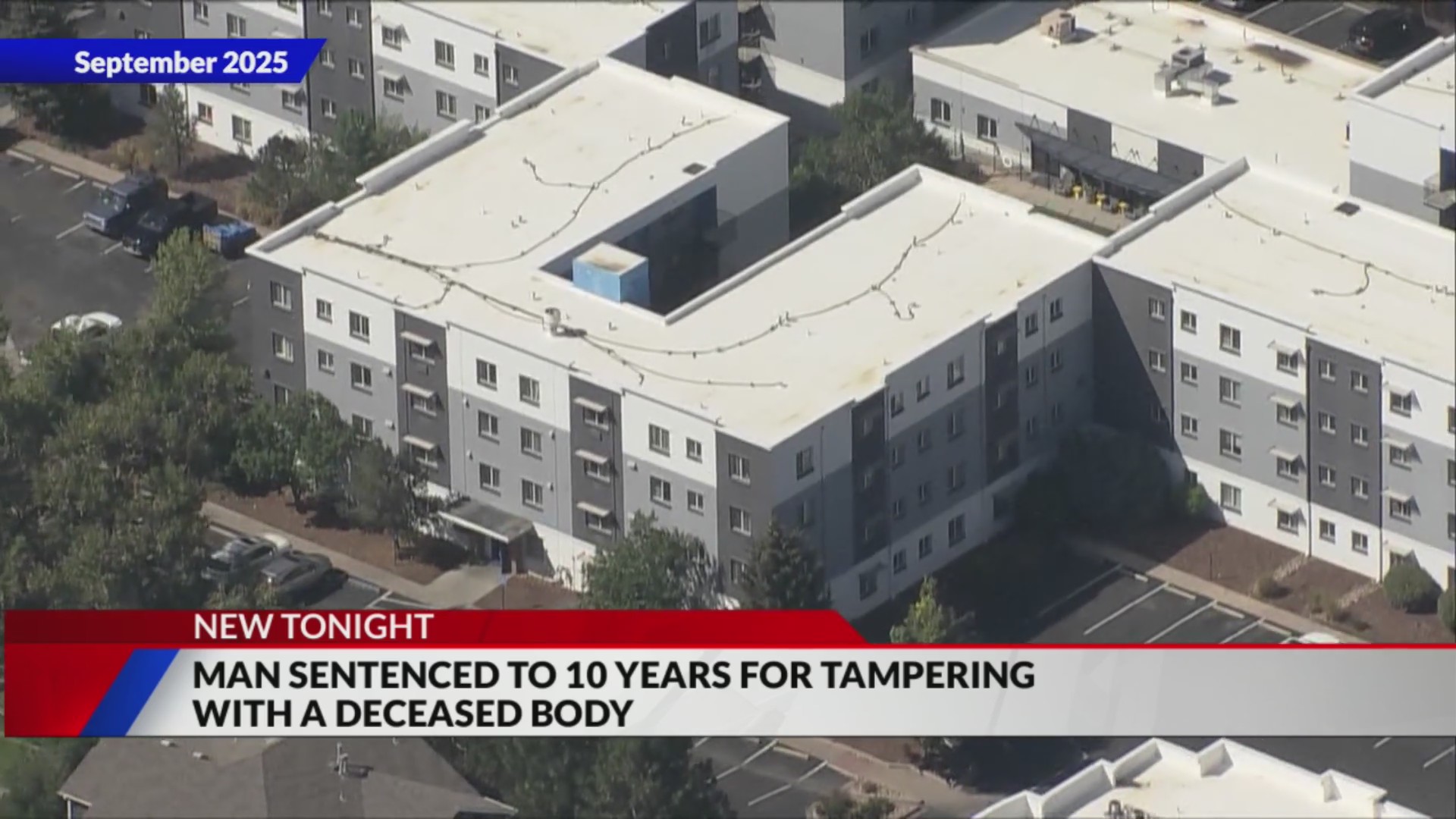 Man gets 10 years in prison for tampering with dead body after woman ...