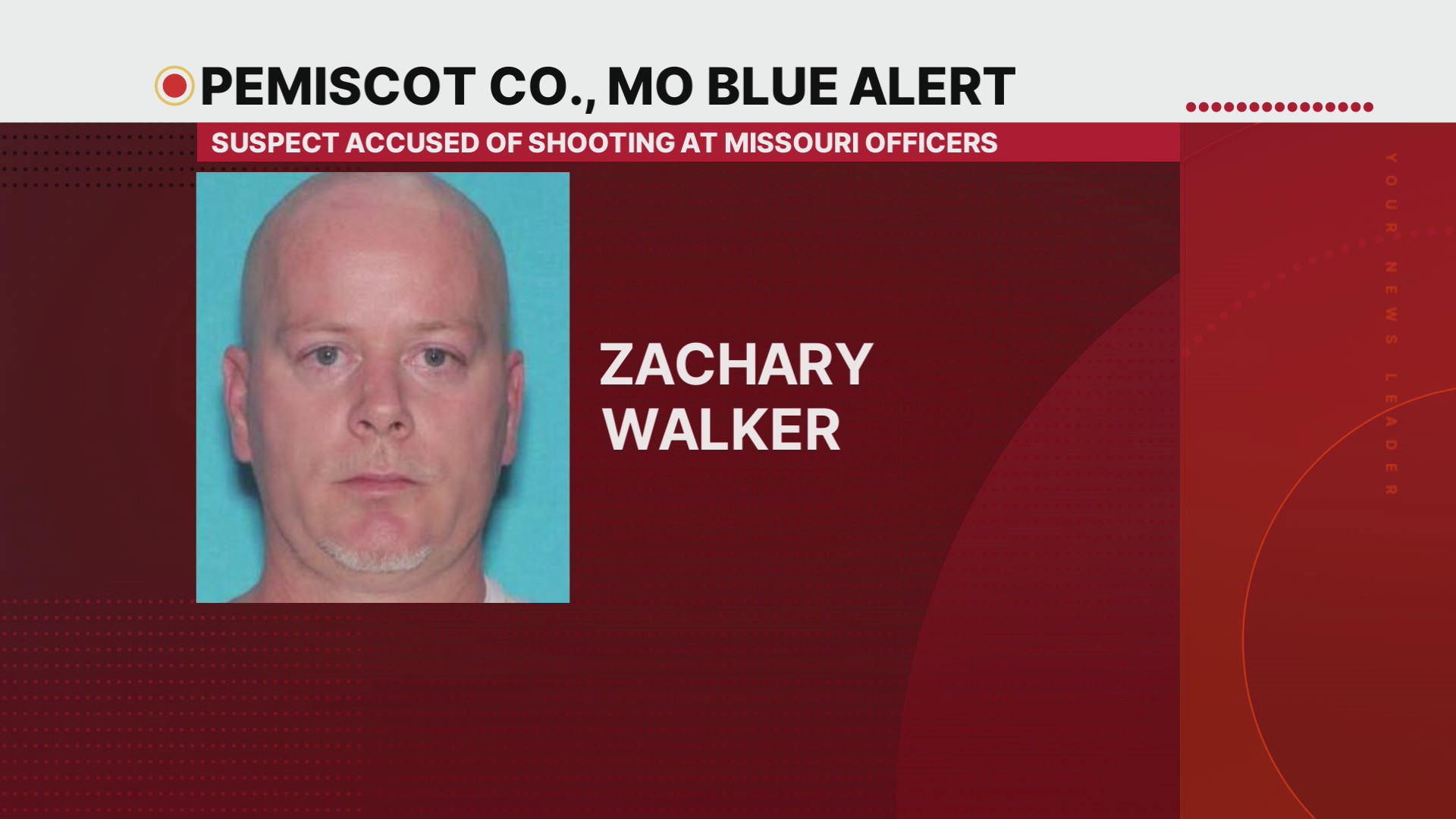 Blue Alert issued after suspect accused of shooting at Missouri ...
