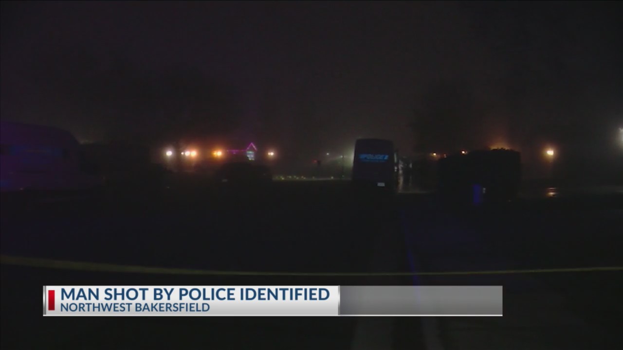 Man shot by police in northwest Bakersfield identified – KGET 17 News