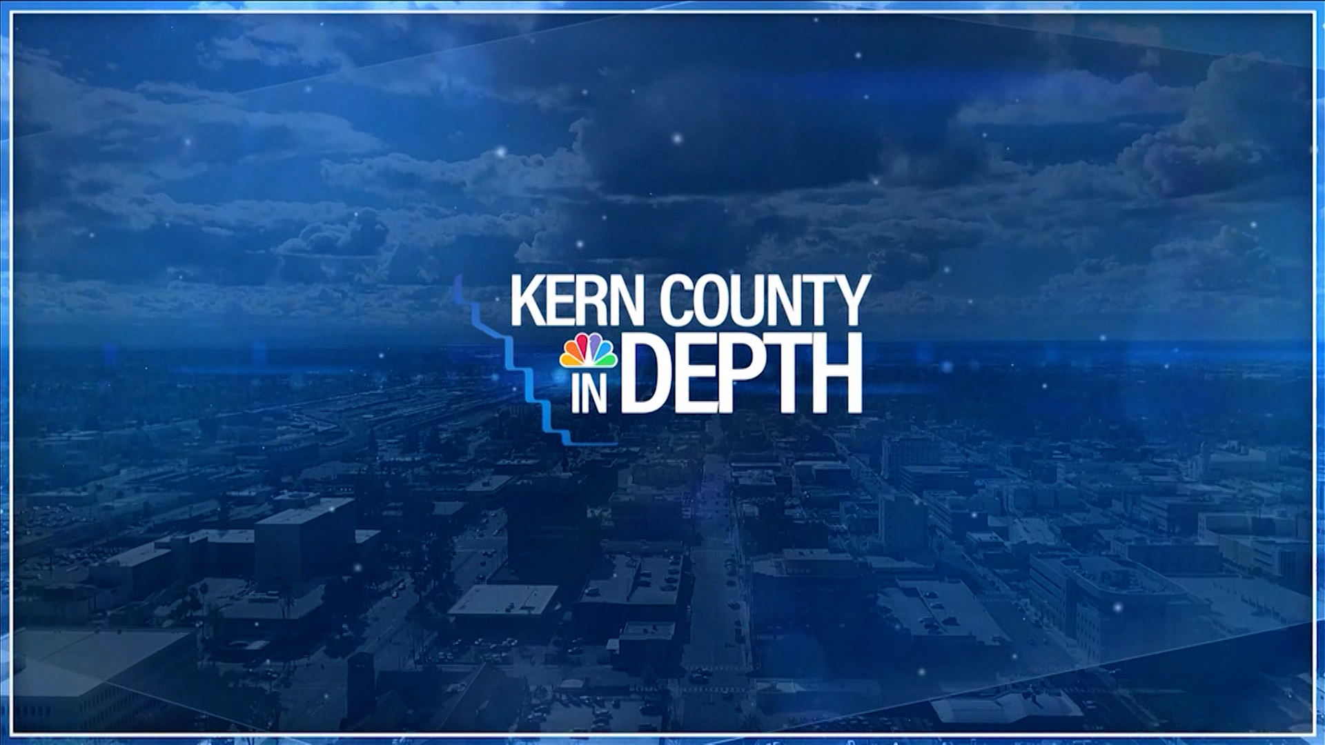 Kern County In Depth: Oct. 18, 2026 – KGET 17 News