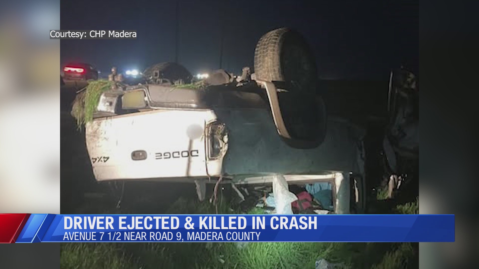 27-year-old killed in Madera County crash, CHP says – CBS47 and KSEE24 ...
